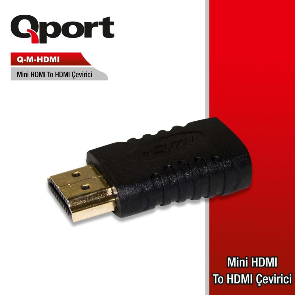 QPORT Q-M-HDMI MINI HDMI DAN HDMI ÇEVİRİCİ